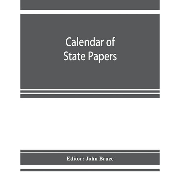Calendar of State Papers, Domestic series, of the reign of Charles I 1637 - 1638, (Paperback)