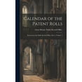 thumbnail image 1 of Calendar of the Patent Rolls: Preserved in the Public Record Office, Part 2, volume 3 (Hardcover), 1 of 1