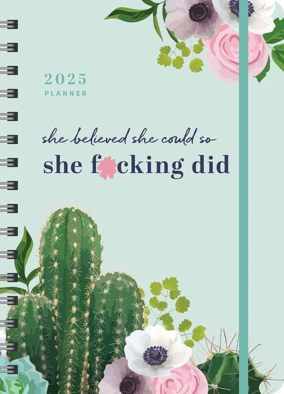 Calendars & Gifts to Swear by 2025 She Believed She Could So She F