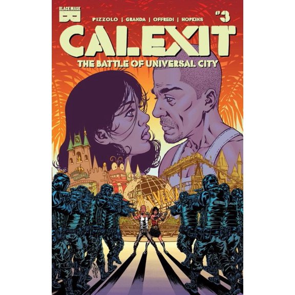 Calexit: The Battle of Universal City #3A VF ; Black Mask Comic Book