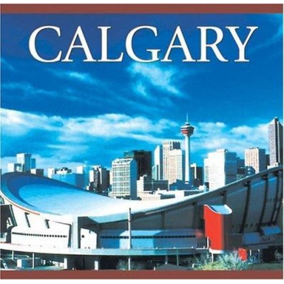 Pre-Owned Calgary (Hardcover) 9781552850183