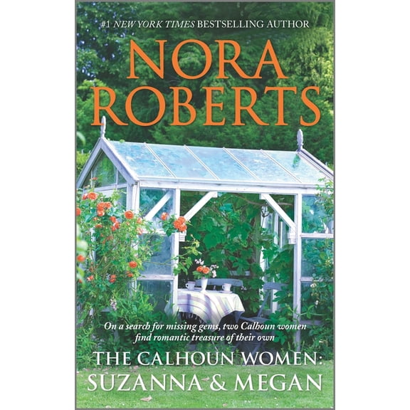 Calhoun Women The Calhoun Women: Suzanna & Megan, Book 4, (Paperback)