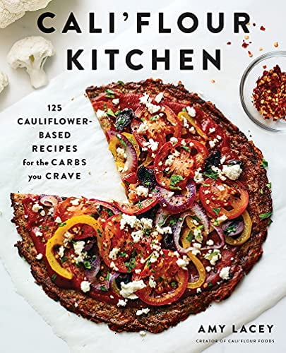 Pre-Owned Cali'flour Kitchen: 125 Cauliflower-Based Recipes for the Carbs You Crave (Paperback) 1419735969 9781419735967