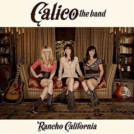 Calico the Band - Rancho California - Country - CD