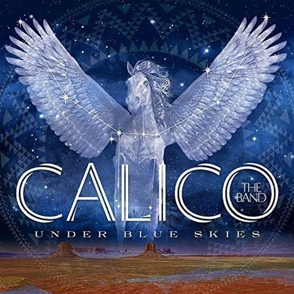 Calico the Band - Under Blue Skies - Music & Performance - CD