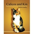 thumbnail image 1 of Calicos and Kin (Paperback), 1 of 1