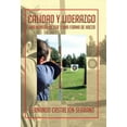 thumbnail image 1 of Calidad Y Liderazgo : Una Manera De Ser Y Una Forma De Hacer, 1 of 1