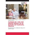thumbnail image 1 of Calidad de vida del Adulto Mayor en el Estado de Coahuila, México (Paperback), 1 of 1