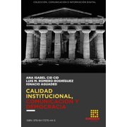 Calidad institucional, comunicaci n y democracia, Paperback