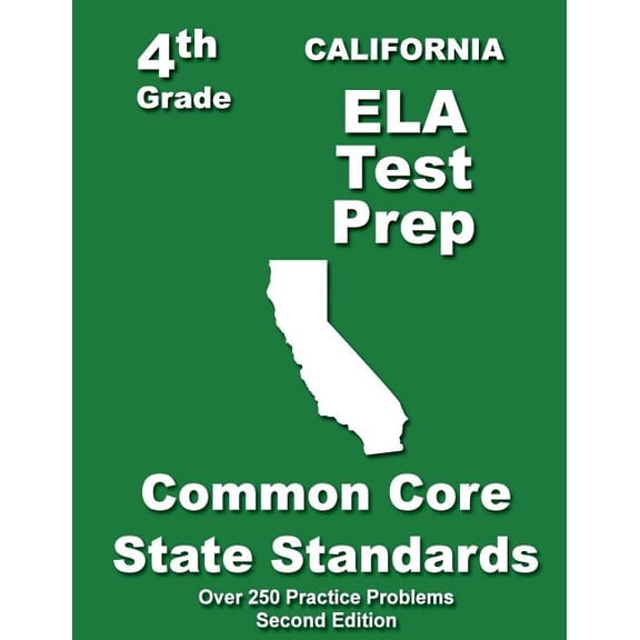 California 4th Grade ELA Test Prep: Common Core Learning Standards (Paperback) by Teachers' Treasures
