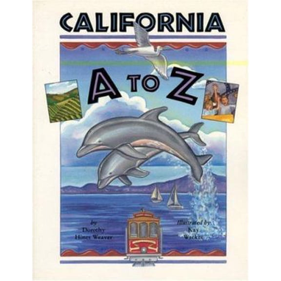 Pre-Owned California A to Z (Paperback) 0873586824 9780873586825