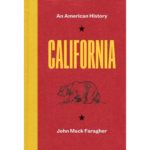 California : An American History (Hardcover)