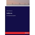 thumbnail image 1 of California: An historical poem, (Paperback), 1 of 1