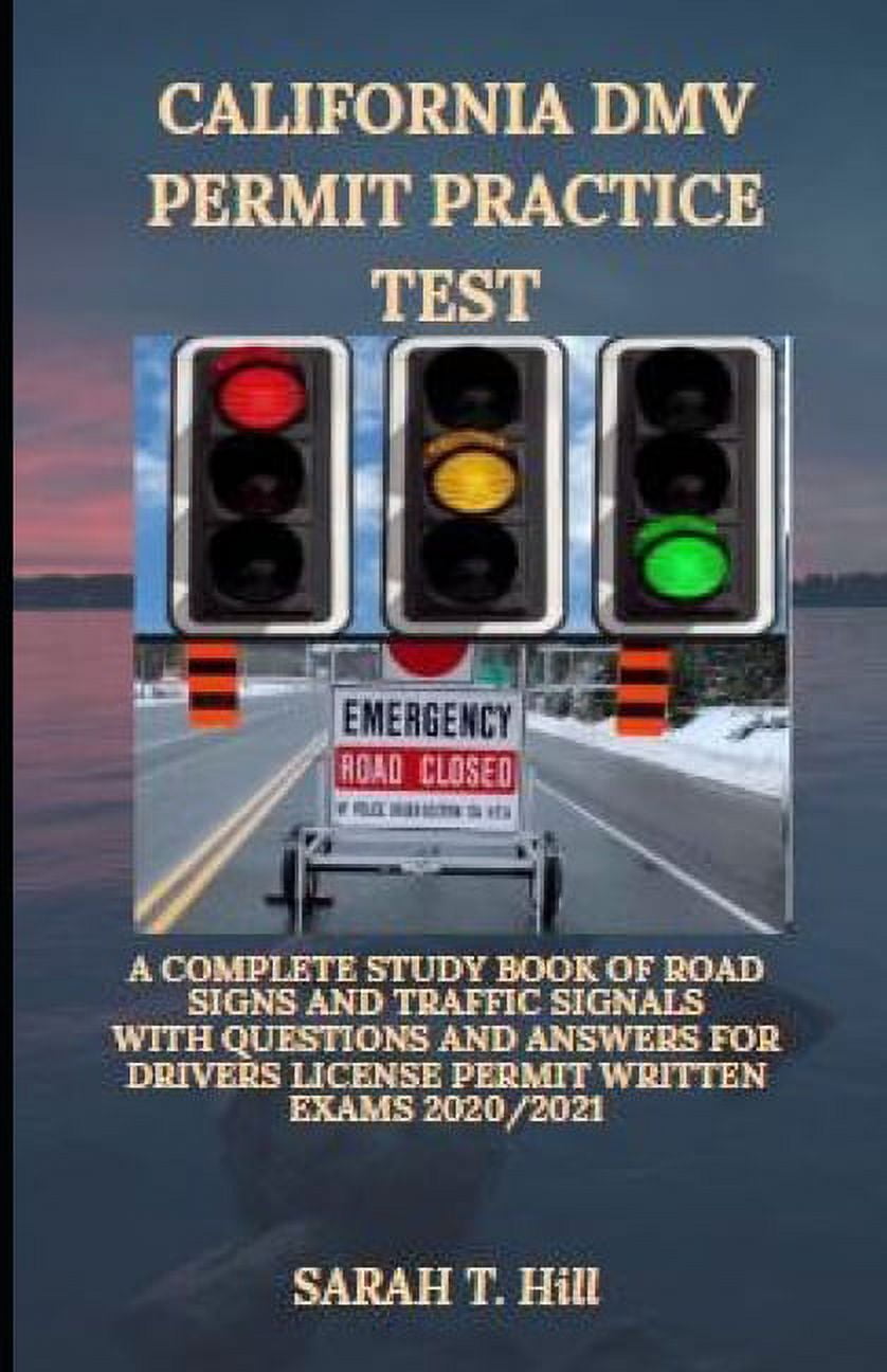 California DMV Permit Practice Test A Complete Study Book of Road