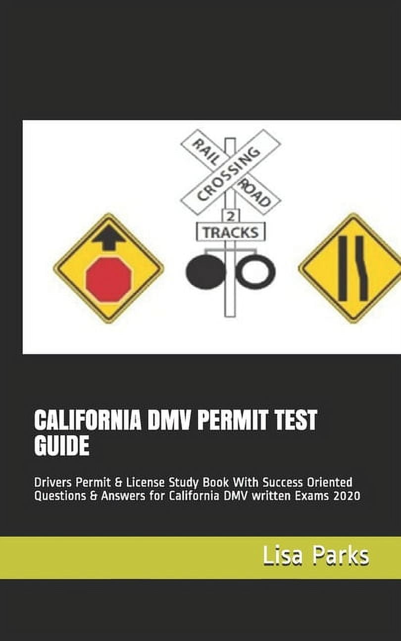 California DMV Permit Test Guide Drivers Permit & License Study Book With Success Oriented