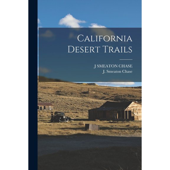 California Desert Trails, (Paperback)