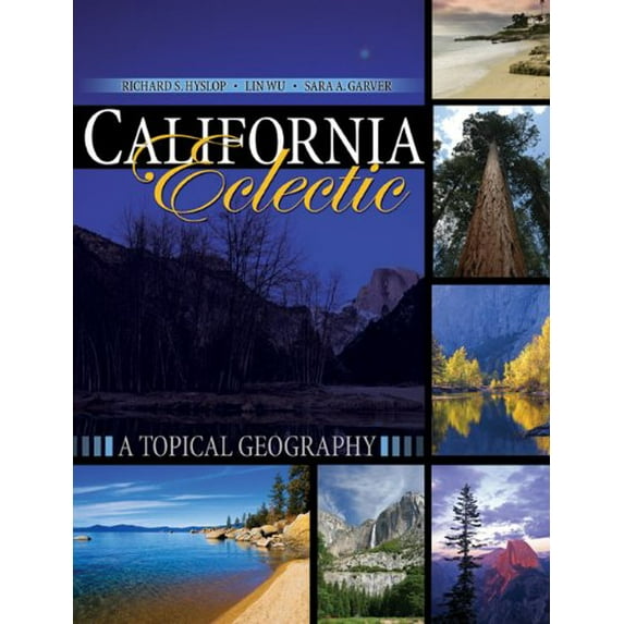 Pre-Owned California Eclectic: A Topical Geography (Paperback) 0757570607 9780757570605