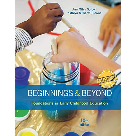 Pre-Owned California Edition, Beginnings & Beyond: Foundations in Early Childhood Education