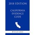 thumbnail image 1 of California Evidence Code  2018 Edition   Paperback  The Law Library, 1 of 1
