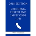 thumbnail image 1 of California Health and Safety Code (1/8) (2018 Edition) (Paperback), 1 of 1