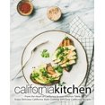 thumbnail image 1 of California Kitchen: From the Heart of California to your Kitchen Table. Enjoy Delicious California Style Cooking with Ea, 1 of 1