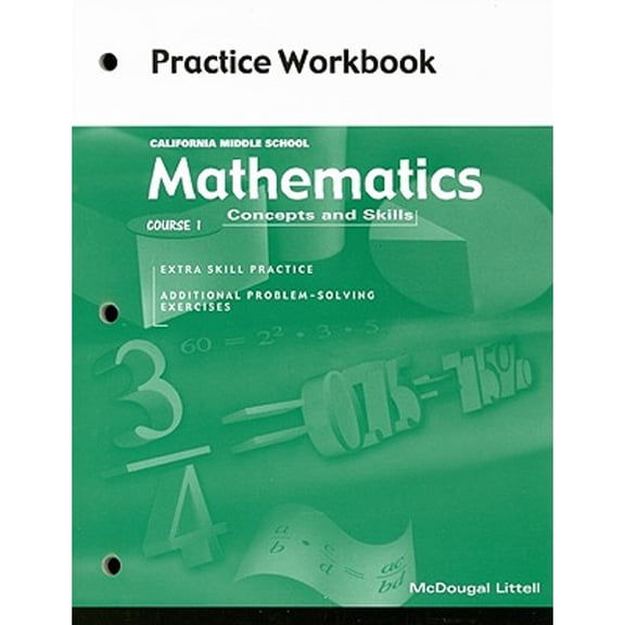 California Middle School Mathematics Course 1 Practice Workbook: Concepts and Skills (Paperback) by McDougal Littell (Creator)