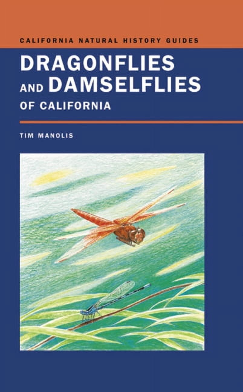 California Natural History Guides: Dragonflies and Damselflies of ...