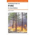 thumbnail image 1 of California Natural History Guides: Introduction to Fire in California (Series #95) (Edition 1) (Paperback), 1 of 1