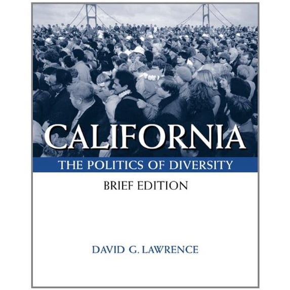 Pre-Owned California: Politics Of Diversity, Brief (with InfoTrac) (Paperback) 0534543820 9780534543822