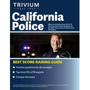 California Police Officer Exam Study Guide PELLET B Test Prep with Practice Questions for the POST Entry-Level Law Enfo, Paperback