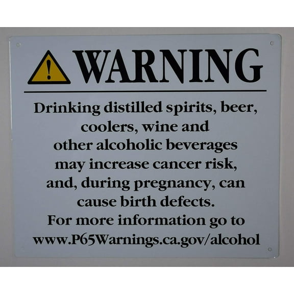 California Prop 65 Alcohol Warning Sign-The Official Sign (White, Rust Free Aluminium 10X12)(ref-2022-4)