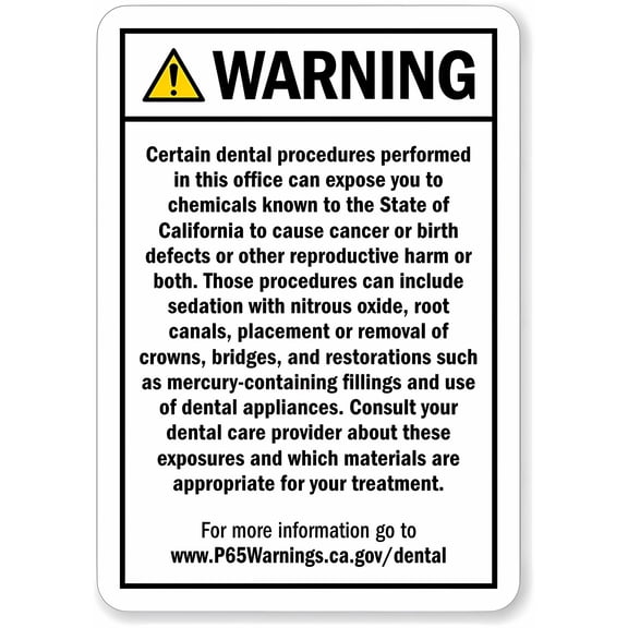 California Prop 65 Dental Care Exposure Sign 8"x12" - Hazardous Material Warning Metal Sign, Wall Fence Safety Decor, Dental Office Alert