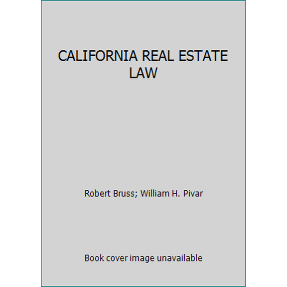 Pre-Owned California Real Estate Law (Paperback) 1427738238 9781427738233