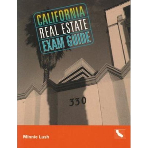 Pre-Owned California Real Estate Exam Guide (Paperback) 1419500031 9781419500039