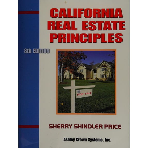 Pre-Owned California Real Estate Principles (Paperback) 093477224X 9780934772242