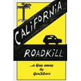 thumbnail image 1 of California Road Kill, (Paperback), 1 of 1