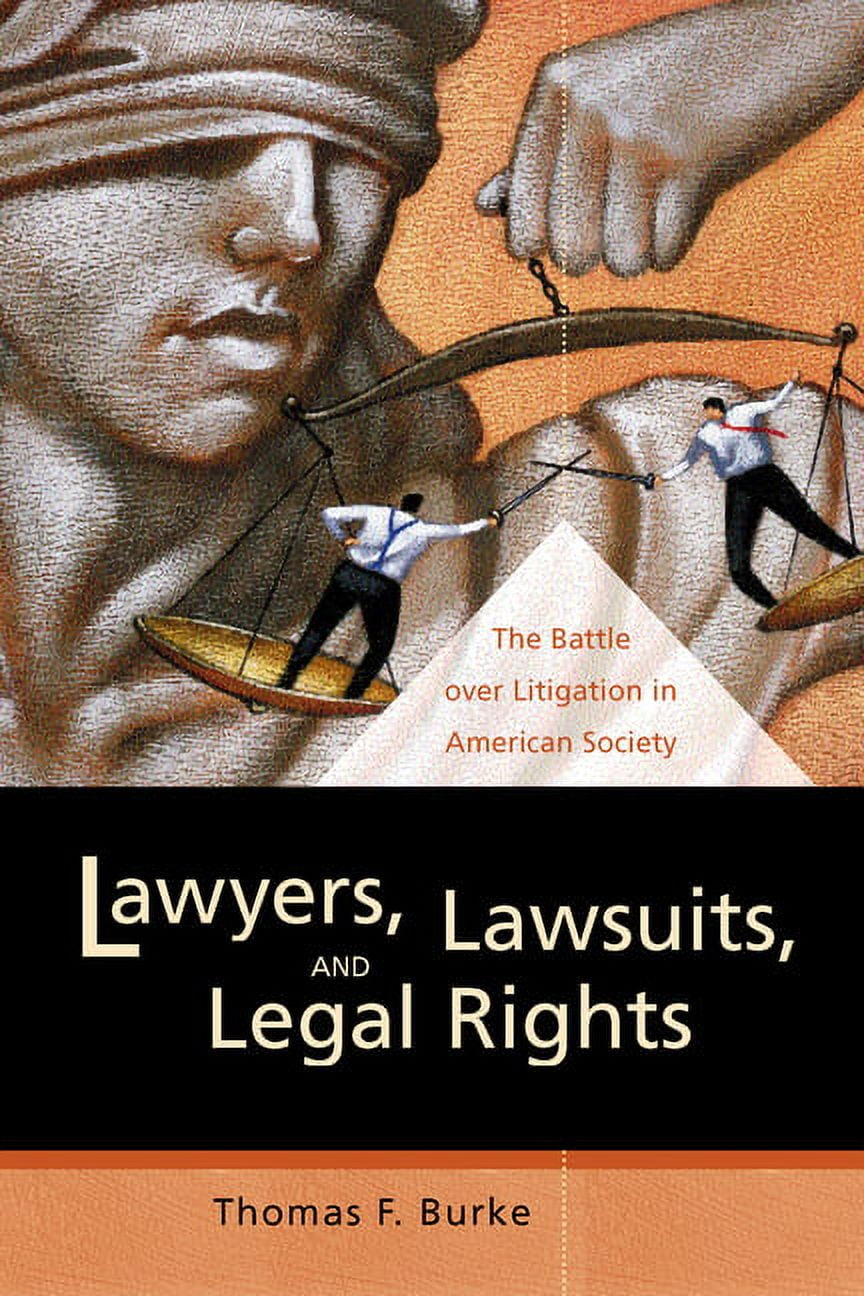 California Series in Law, Politics, and Society Lawyers, Lawsuits, and