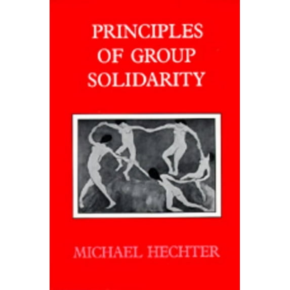 California Series on Social Choice and Political Economy: Principles of Group Solidarity (Series #11) (Edition 1) (Paperback)