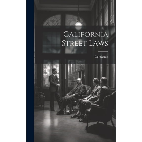 California Street Laws (Hardcover)