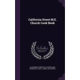 thumbnail image 1 of California Street M.E. Church Cook Book (Hardcover), 1 of 1
