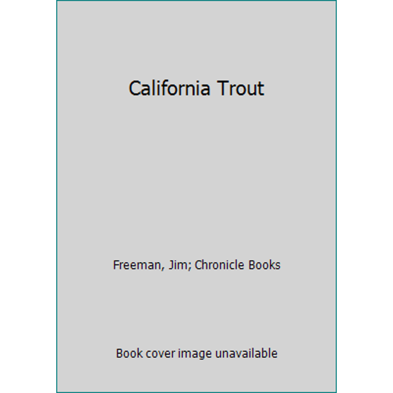 Pre-Owned California Trout (Paperback) 0877012512 9780877012511