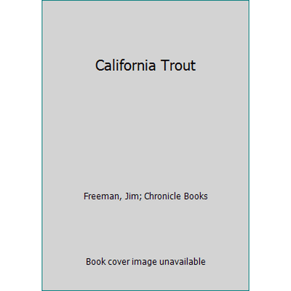 Pre-Owned California Trout (Paperback) 0877012512 9780877012511