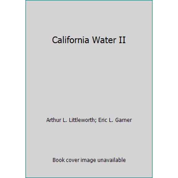 Pre-Owned California Water II (Hardcover) 0923956751 9780923956752