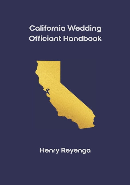 California Wedding Officiant Handbook, (Paperback)
