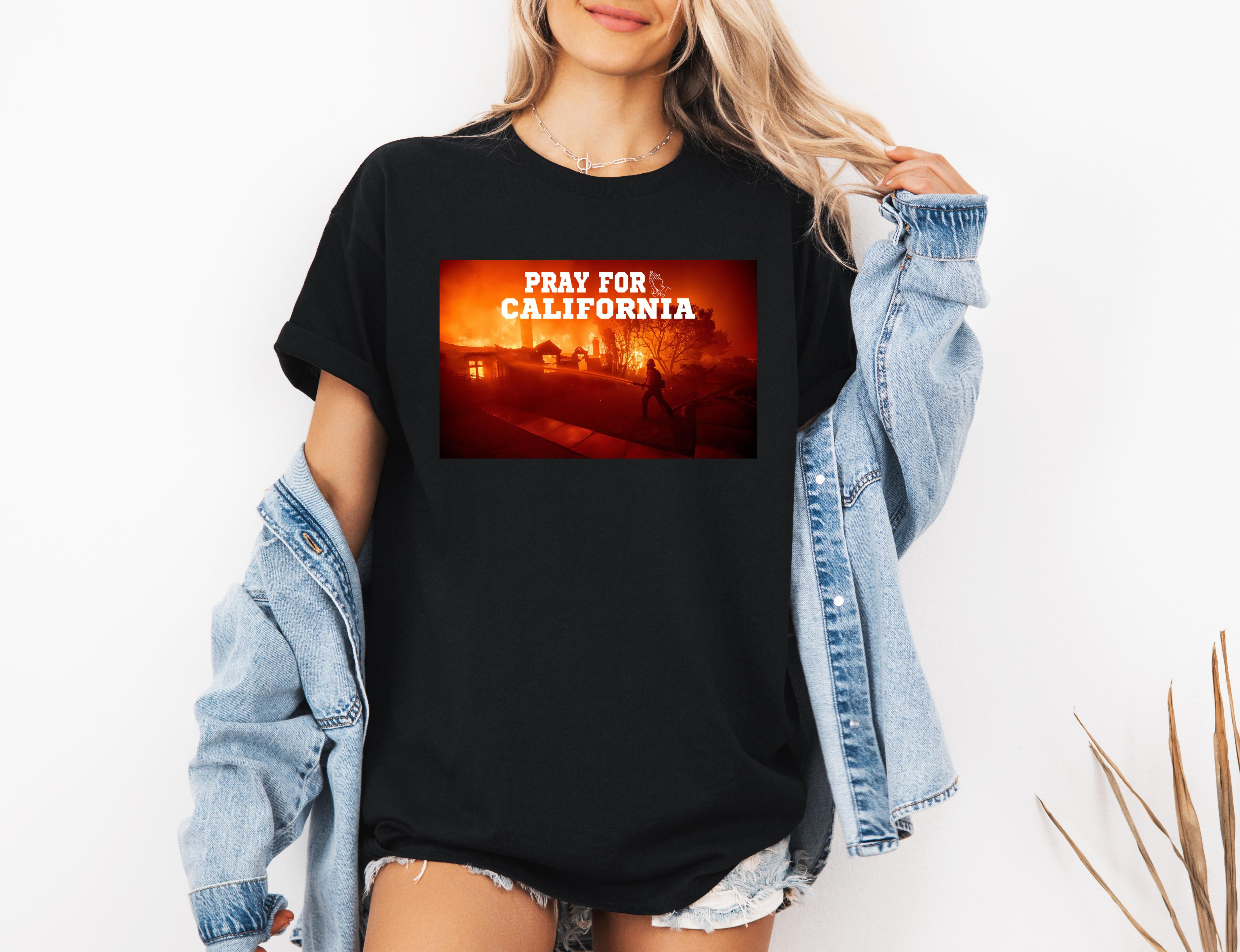 California Wildfires Pray For California T-shirt Los Angeles Fires ...