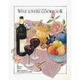 thumbnail image 1 of Pre-Owned California wine lovers' cookbook (Paperback) 0932664296 9780932664297, 1 of 1