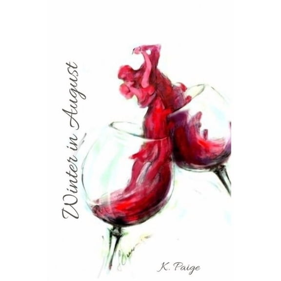 California: Winter in August (Series #2) (Paperback)