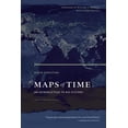 thumbnail image 1 of California World History Library: Maps of Time : An Introduction to Big History (Series #2) (Edition 2) (Paperback), 1 of 2