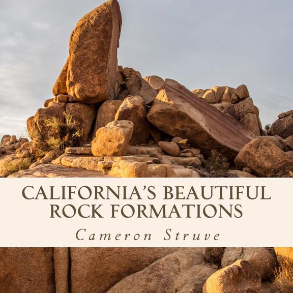 California's Beautiful Rock Formations : A Text-free Book for Alzheimer's Patients & Seniors