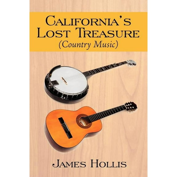 California's Lost Treasure (Country Music), (Paperback)